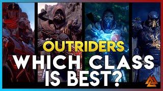 OUTRIDERS: WHICH CLASS SHOULD YOU PICK TO PLAY?