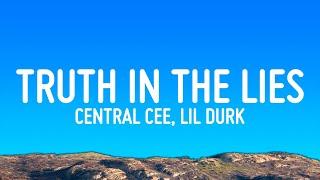 Central Cee, Lil Dirk - Truth In The Lies (Lyrics)