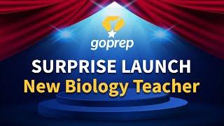 Surprise Launch - New Biology Teacher | Goprep Class 9