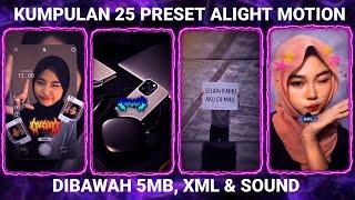 KUMPULAN 25 PRESET BASE ALIGHT MOTION TERBARU 2024 DIBAWAH 5MB