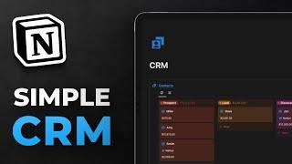 How To Build A Simple CRM Inside Of Notion