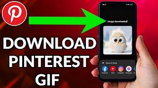 How To Download GIF From Pinterest To Gallery