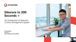 Sitecore Content Management System (CMS) in 300 seconds +