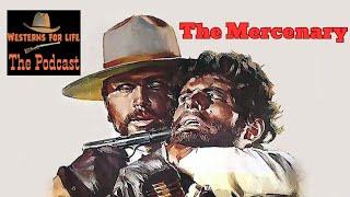 The Westerns For Life podcast - The Mercenary 1968.