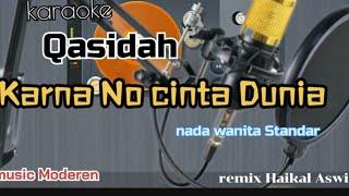 karaoke Qasidah Maluku Utara Karna No Cinta Dunia Nada wanita standar music: Haikal Aswin