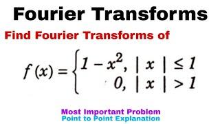 3. Fourier Transforms | Complete Concept and Problem#2 | Most Important Problem