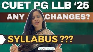 CUET PG LLB 2025 Syllabus | CUET PG 2025 Registration Open | DU LLB 2025 Syllabus & Preparation