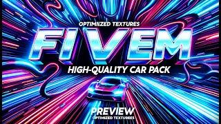 FiveM 40 High-Quality Car Pack | Optimized Textures | Preview