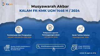 Musyawarah Akbar KALAM FK-KMK UGM 1446H/2024