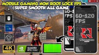 IMPROVE DEVICE PERFORMANCEGAMING MODULE LOCK FPS NON ROOTHOW TO OVERLOCK ANDROID PERFORMANCE