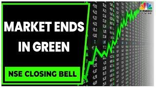 Market Closes In Green With Sensex & Nifty Hit Record High | NSE Closing Bell | CNBC-TV18