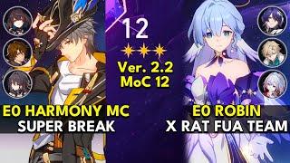 E0 Harmony MC Super Break & E0 Robin FUA Team | Memory of Chaos Floor 12 3 Stars | Honkai: Star Rail
