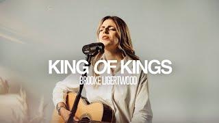 Brooke Ligertwood - King Of Kings | Exclusive Performance