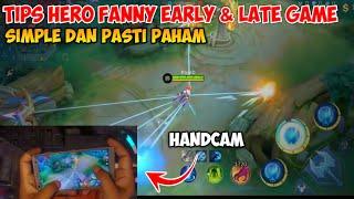 INI DIA CARA MAIN FANNY EARLY SAMPE LATE GAME ‼ Tutorial Fanny Untuk Pemula 2024 - Mobile Legends