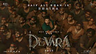 Devara Part - 1 | Glimpse Of BHAIRA | Saif Ali Khan | NTR | Koratala Siva | Anirudh Ravichander |