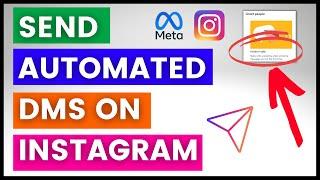 How To Send Automated DMs On Instagram? [in 2023]