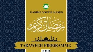 Taraweeh Programme 28th, Ramadan 1445/2024