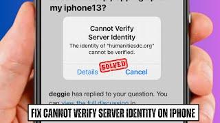 How To Fix iPhone Cannot Verify Server Identity