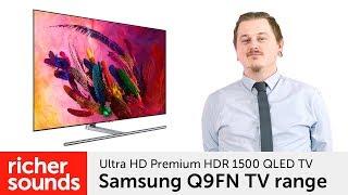 Samsung Q9FN - Ultra HD Premium HDR 1500 QLED TV | Richer Sounds