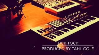 Tick Tock (demo)produced by Tahl Cole