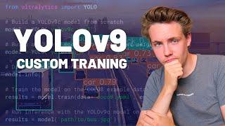 YOLOv9: How to Train on Custom Dataset from Scratch with Ultralytics