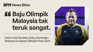 “Baju Olimpik Malaysia tak teruk sangat.”