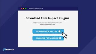 How to Download, Install, & Activate Film Impact Premium Transitions & Effects