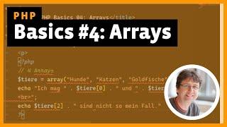 PHP Grundlagen #4/6: Arrays