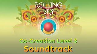 Rolling Sky - Co-Creation Level 3 Jungle Expedition [Official Soundtrack]