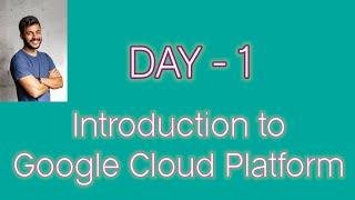 1 - Introduction to Google Cloud Platform | What is GCP? | #gcp #google #googlecloudplatform