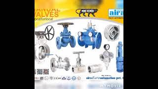 All types industrial valve solution from   Aira techno valve automation. Guwahati .Assam.