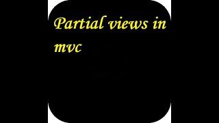 Partial views in mvc