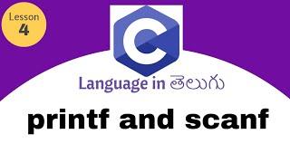 printf and scanf in C language in Telugu | lesson -4