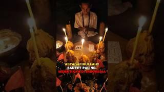 Hati Hati Santet Paling Mematikan#shortsvideo #videoshort #feedshorts