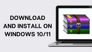 How to Download And Install Winrar on Windows 10 And 11