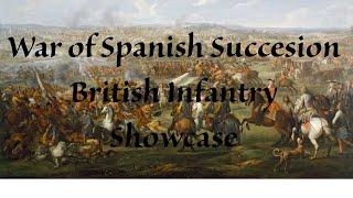 28mm Front Rank,War of Spanish Succession, British Infantry Showcase.