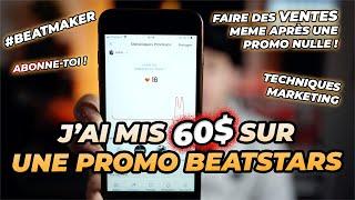 Je mets 60$ dans une PUB BEATSTARS pour t'expliquer QUOI FAIRE DES RESULTATS (techniques marketing)