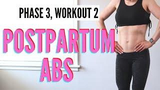 10 Minute Postpartum Abs: Heal, Strengthen and Sculpt Program: Phase 3, Workout #2 (Weeks 7-9)