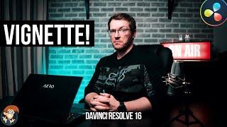 Adding a VIGNETTE the EASY WAY in Davinci Resolve 16 - 5 Minute Friday #44