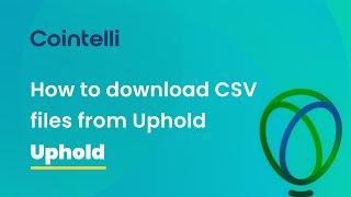 Uphold Tax Reporting: How to Get CSV Files from Uphold