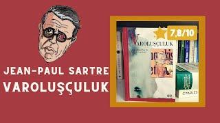 VAROLUŞÇULUK - JEAN-PAUL SARTRE / Podcast/5