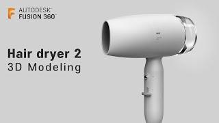 Fusion360 hair dryer2 3D modeling | 퓨전360 헤어드라이기2 3D 모델링