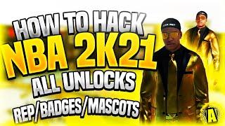 HOW TO HACK NBA 2K21 (UNLOCK ALL BADGES, REP, & MASCOTS FOR FREE) WORKING AFTER LATEST PATCH!!!