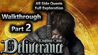 Kingdom Come Deliverance Walkthrough Part 2 ( All Side Quests + Full Exploration)