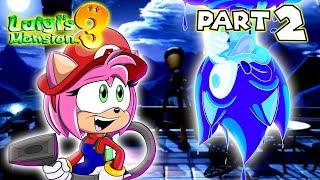  BOO BUSTERS! - Sonic and Amy Play Luigi's Mansion 3 (PART 2)