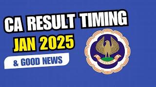 CA Result Timing January 2025 & Good News For All ( Gift )