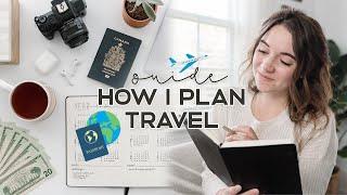 TRAVEL PLAN WITH ME ️ (Booking Flights, Budgeting, Itinerary & More!) | How To Plan A Trip Abroad