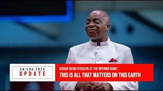 LISTEN TO WHAT BISHOP DAVID OYEDEPO SAID AT SHILOH 2024 OPENING NIGHT