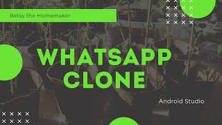 Complete WhatsApp Clone App using Firebase Android Studio DEMO