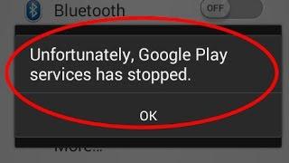 How to fix unfortunately google play services has stopped working in android